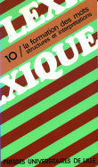 Lexique 10/ La formation des mots : structures et interprétations