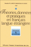 Théories, données et pratiques en français langue étrangère