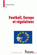 Football, Europe  et régulations