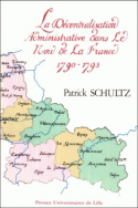 La décentralisation administrative dans le Nord de la France 1790-1793
