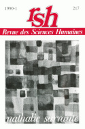 Revue des Sciences Humaines, n°217/janvier - mars 1990