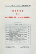 Revue des Sciences Humaines, n°111/juillet - septembre 1963