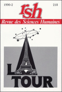 Revue des Sciences Humaines, n°218/avril - juin 1990