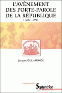 L'avènement des porte-parole de la république (1789-1792)