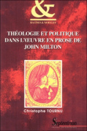 Théologie et politique dans l'oeuvre en prose de John Milton