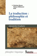 La traduction : philosophie et tradition