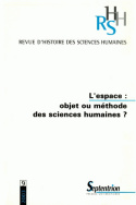 RHSH n°9 - L'espace : objet ou méthode des sciences humaines