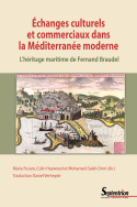 Échanges culturels et commerciaux dans la Méditerranée moderne