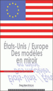 États-Unis / Europe Des modèles en miroir