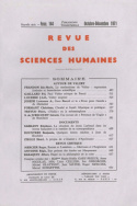 Revue des Sciences Humaines, n°144/octobre - décembre 1971