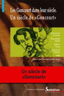 Les Goncourt dans leur siècle