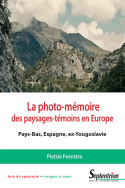 La photo-mémoire des paysages-témoins en Europe