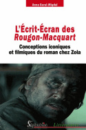 L'Écrit-Écran des <i>Rougon-Macquart</i>