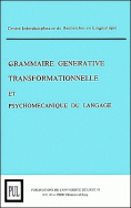 Grammaire générative transformationnelle et psychomécanique du langage