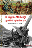 Le siège de Maubeuge (25 août - 8 septembre 1914)