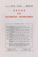 Revue des Sciences Humaines, n°149/janvier - mars 1973