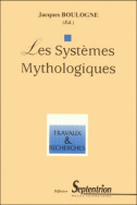 Les systèmes mythologiques