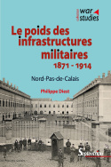 Le poids des infrastructures militaires, 1871-1914