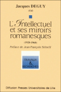 L'intellectuel et ses miroirs romanesques (1920-1960)