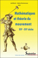 Mathématiques et théorie du mouvement XIV<sup>e</sup>-XVI<sup>e</sup> siècles