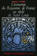 L'économie du Royaume de France au siècle de Saint Louis