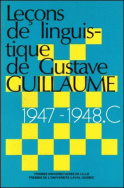 Leçons de linguistique de Gustave Guillaume 1947-1948 (série C)
