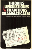 Théories linguistiques et traditions grammaticales