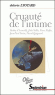 Cruauté de l'intime