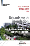 Urbanisme et inondation : outils de réconciliation et de valorisation