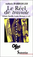 Le réel de <em>traviole</em>