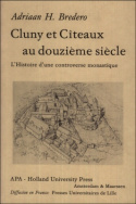 Cluny et Cîteaux au douzième siècle