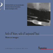 Sels d'hier, sels d'aujourd'hui