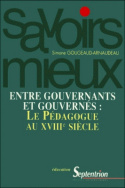 Entre gouvernants et gouvernés : le pédagogue du XVIII<sup>e</sup> siècle