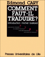 Comment faut-il traduire ?