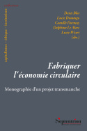 Fabriquer l'économie circulaire
