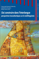 (Se) construire dans l'interlangue