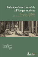 Enfant, enfance et scandale à l'époque moderne