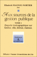 Aux sources de la gestion publique (tome 1)