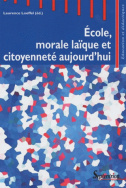 École, morale laïque et citoyenneté aujourd'hui