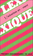 Lexique 1/ Adverbes en <i>-ment</i>