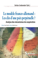 Le modèle franco-allemand : les clés d'une paix perpétuelle ?