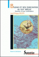 Bilbao et ses marchands au XVI<sup>e</sup> siècle