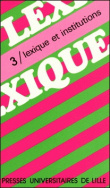 Lexique 3/ Lexique et institutions