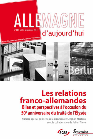 Allemagne d'aujourd'hui, n°201/juillet - septembre 2012