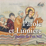 Parole et Lumière autour de l'an Mil