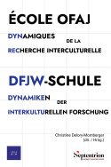 École OFAJ : dynamiques de la recherche interculturelle / DFJW-Schule: Dynamiken der interkulturellen Forschung