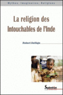 La religion des Intouchables de l'Inde