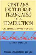 Cent ans de théorie française de la traduction
