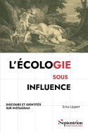 L'écologie sous influence