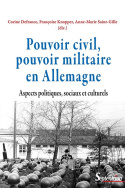 Pouvoir civil, pouvoir militaire en Allemagne